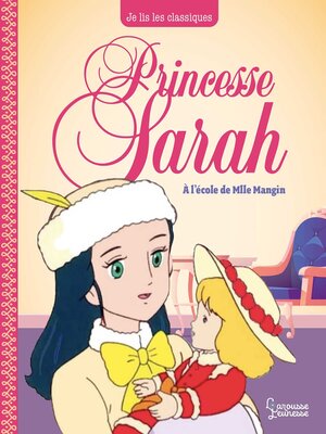 cover image of Princesse Sarah T1, a l'école de Mlle Mangin